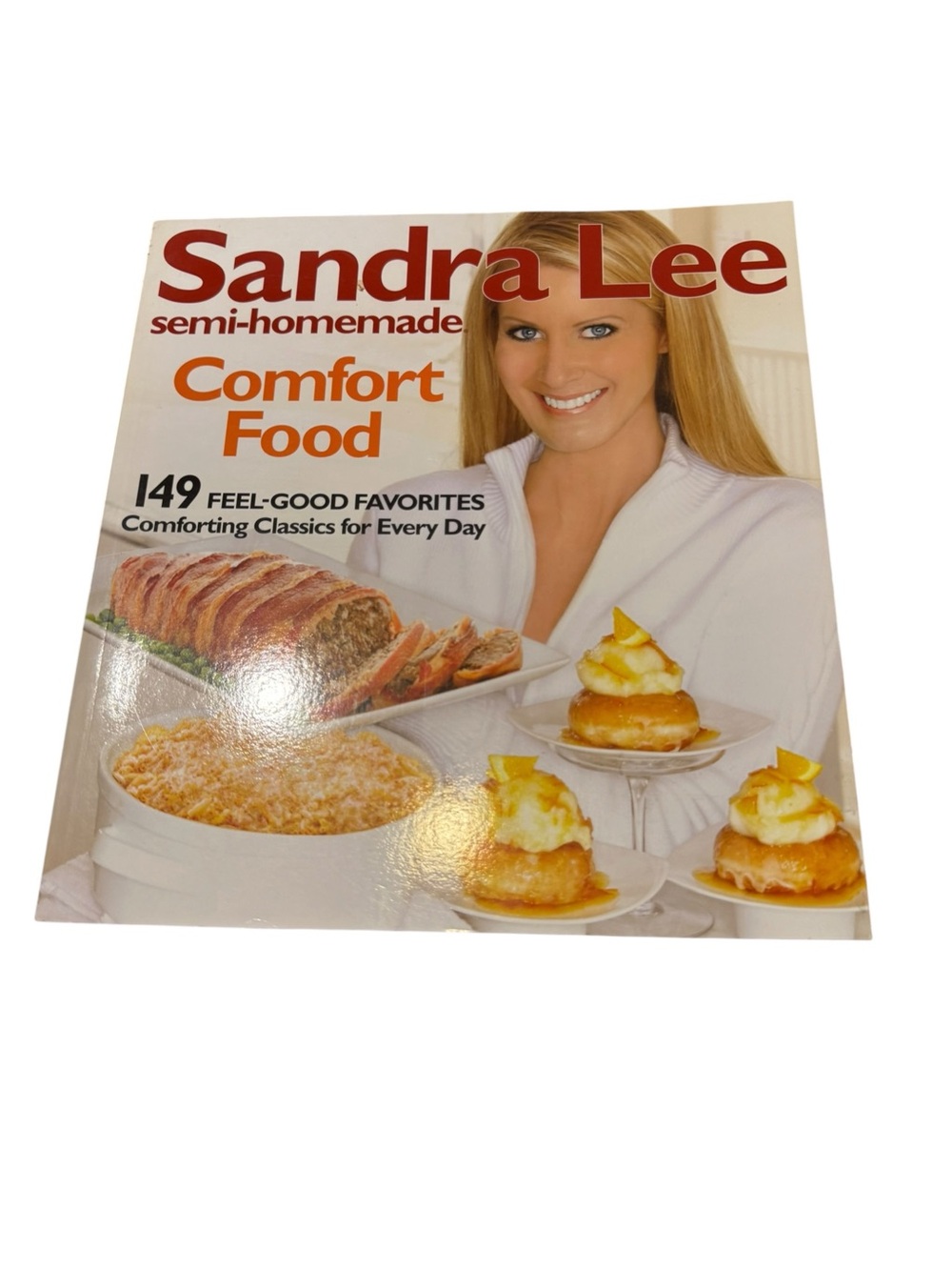 Sandra Lee Semi-Homemade Comfort Food Cookbook